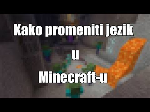 Kako promeniti jezik u Minecraft-u