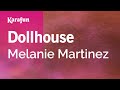 Karaoke Dollhouse - Melanie Martinez *