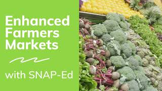 NJ SNAP-Ed Wellness Wednesday: Enhanced Farmers Market Information