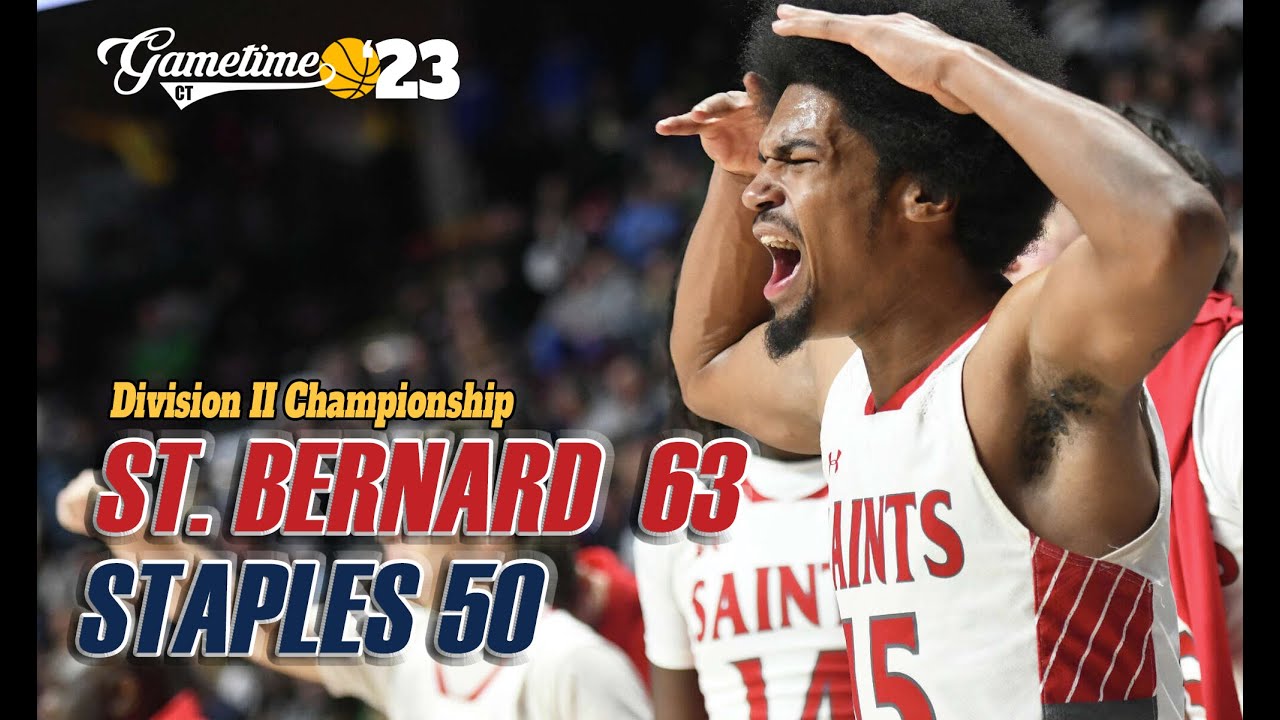 St. Bernard races past Staples to win CIAC Division II boys basketball title