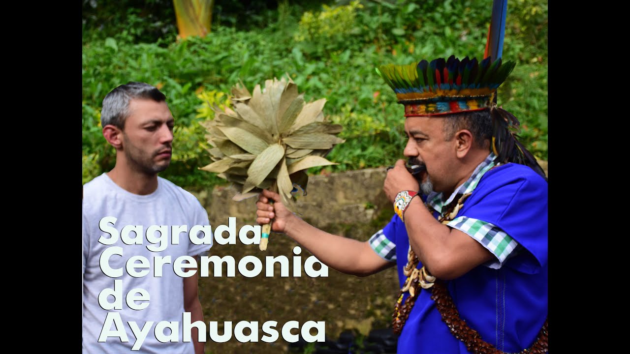 Ceremonia de Ayahuasca, Yagé Ancestral - YouTube