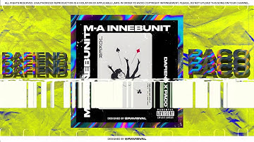 Dafiend- M A INNEBUNIT ft. Paco (special guest -NMW Berechet)