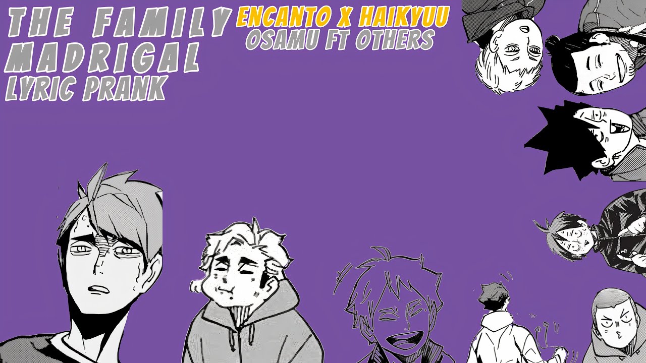 the family madrigal | osamu ft others | haikyuu x encanto skit | (1)