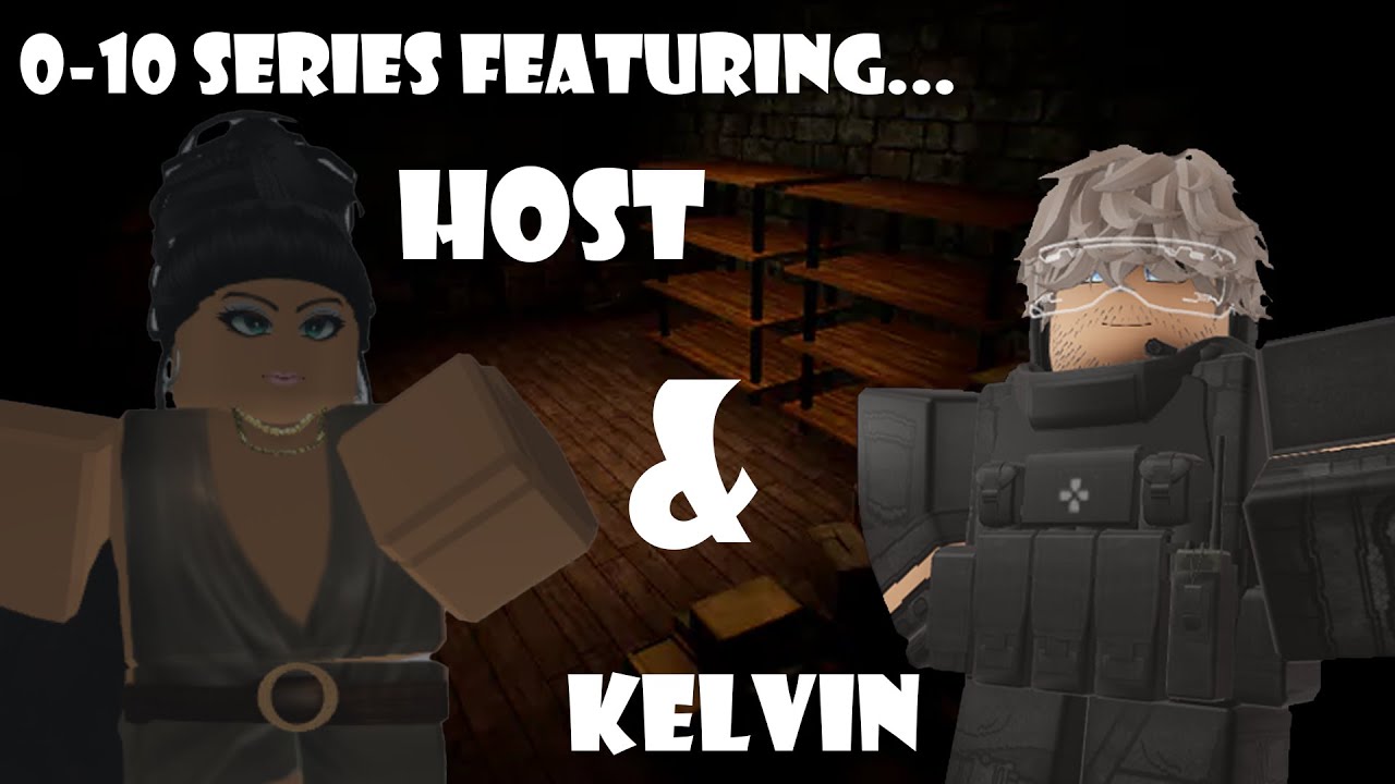 0-10 Series | Kelvin & Host | Roblox Daybreak 2 - YouTube