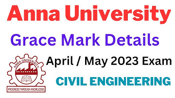 Anna University Civil Engineering | Grace Mark Details April / May 2023