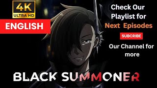 Black Summoner Season 1 Episode 4 | Official English Dubbed | Full Anime HD #alldubbedanime