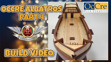 OCCRE ALBATROS BUILD PART 4 NAVAL MODELING WOOD SHIP