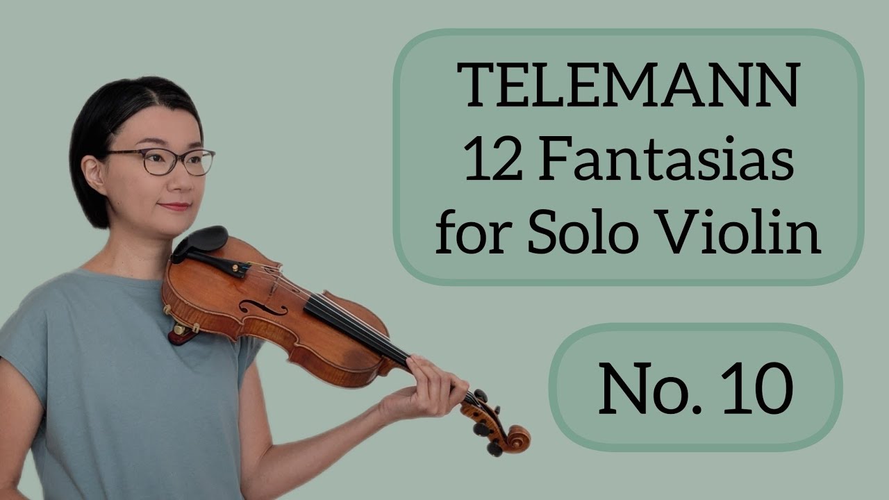 Telemann, 12 Fantasias for Solo Violin, No.10, テレマン, 無伴奏