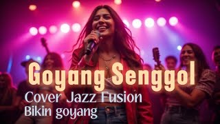 Download Lagu GOYANG SENGGOL - (Jazz Fusion Cover) | [Ruang Irama] MP3