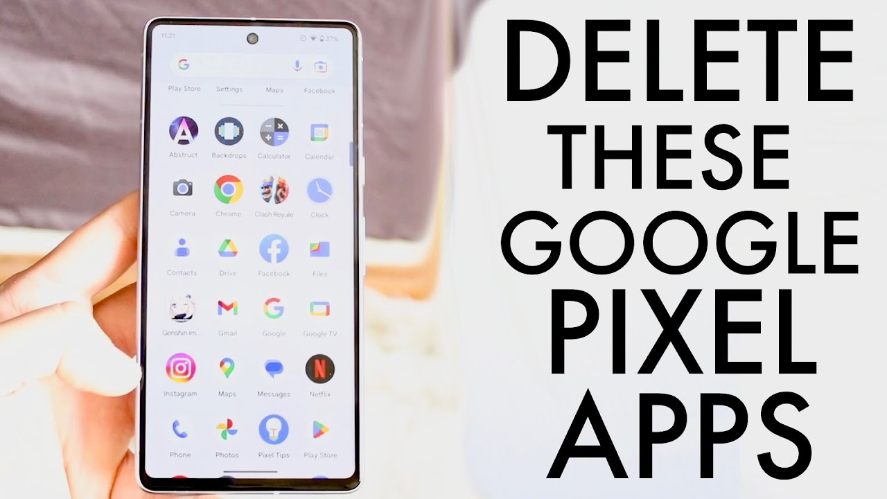 The First Apps You Should DELETE On Your Google Pixel YouTube
