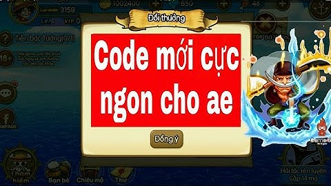 Code Kho Báu Huyền Thoại Mới Bản Việt– Cực Kì Xịn Sò |Code One Piece
