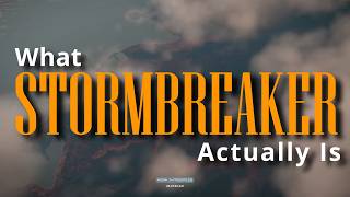 What Stormbreaker Is, and Why CIG Isnt Saying It.