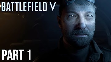 Battlefield 5 | Walkthrough Gameplay | Part 1 | My Country Calling | Xbox One