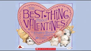 The Best Thing About Valentines by Eleanor Hudson | Valentines Read Aloud for Kids | Valentines Book by My Bedtime Stories 2,208 views 1 year ago 2 minutes, 51 seconds