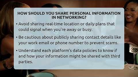 How Should You Share Personal Information In Networking? - Everyday-Networking