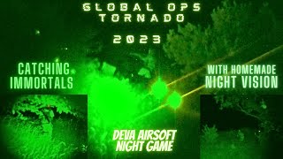 catching immortals at Global Ops Tornado 2023 - airsoft la DEVA cu ”home made Night Vision”