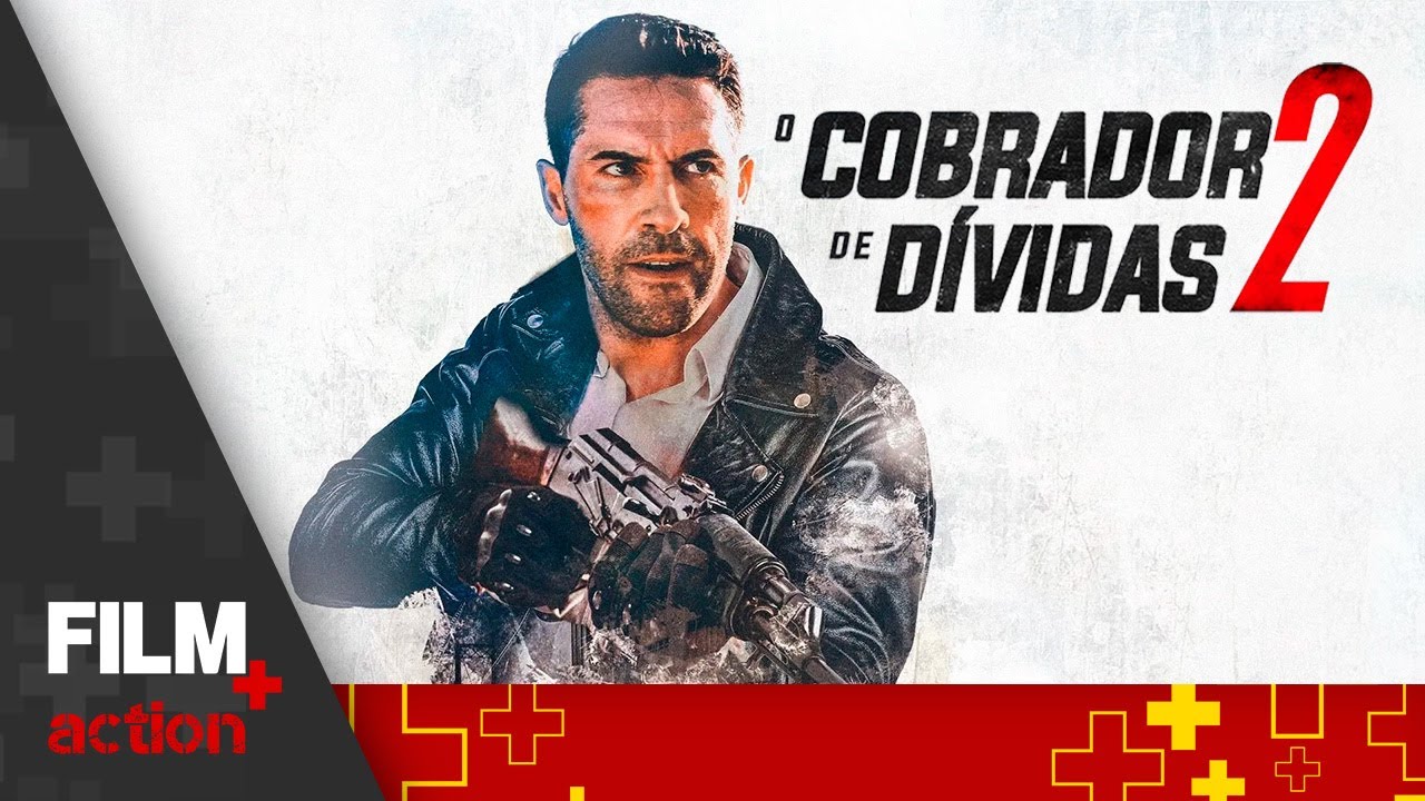 O Cobrador de Dívidas 2 // Filme Completo Dublado // Ação // Film Plus ...