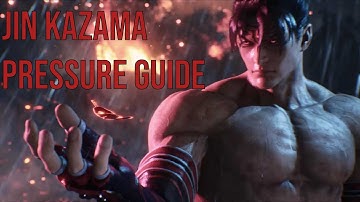 Jin Kazama Pressure Guide Tekken 8 (Season 2)