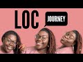 3 Year Loc Journey | Loc Journey