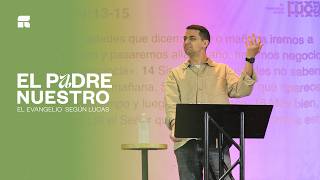 Padre Nuestro Pt. 2 (Lucas 11:5-13) | Steven Morales