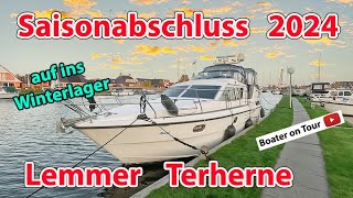 Saisonende 2024 - Bootsfahrt ins Winterlager über Lemmer - Terherne nach Heerenveen - Friesland