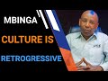 The Mbinga Culture Is Retrogressive-Mono Mukundu On Hakustream