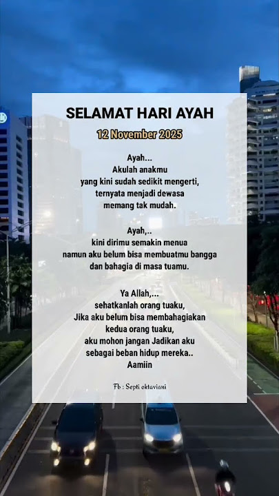 Selamat hari ayah☺️ #shortvideo #quotes #trending #instareels #storywa #foryou