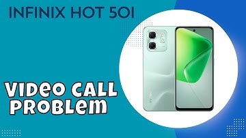 Video call problem infinix Hot 50i || How to solve video call issues || Video call not working