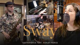 Justin Pierce - Sway (feat. Ashley Pierce) [Official Music Video]