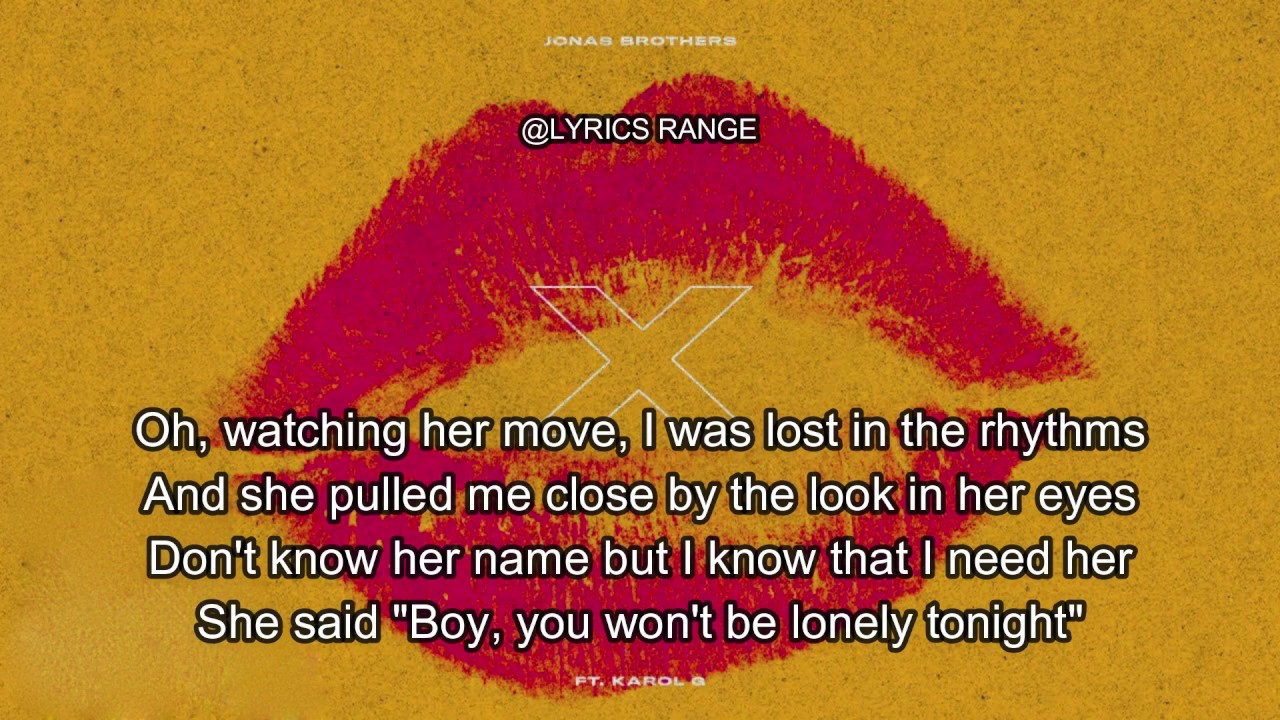 Jonas Brothers X (Lyrics) Ft. Karol G YouTube