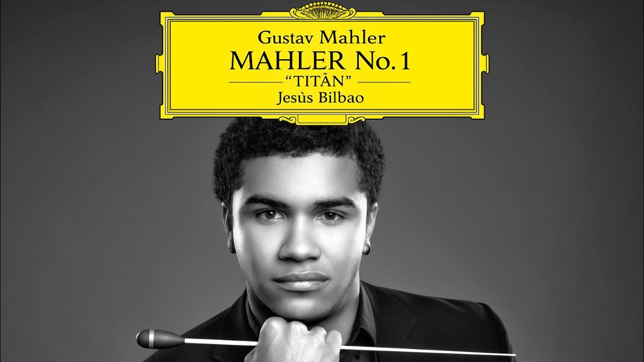 Sinfonie Nr. 1 in D-Dur ‚ "Titan" – Gustav Mahler.