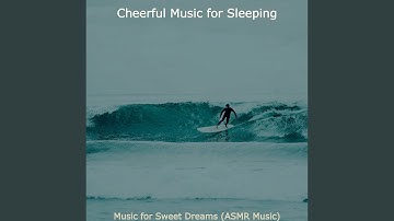 Sublime Backdrops for Deep Sleep