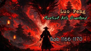 Download Lagu Bab 1166-1170 | Novel Martial Arts Overlord | Luo Feng MP3