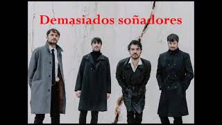 SECOND - Demasiado soñadores