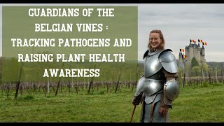 Guardians of the Belgian Vines: Tracking Pathogens and Raising Plant Health Awareness