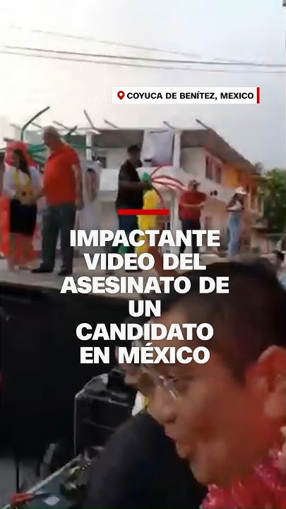 Asesinato de candidato en México