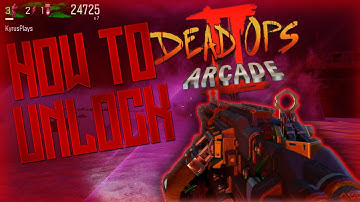 HOW TO UNLOCK AND PLAY "DEAD OPS ARCADE 2" (BO3)