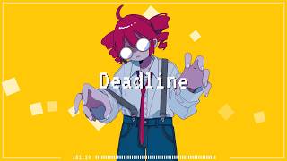 Nuts裏目 - Deadline feat. 重音テト