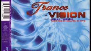 TRANCE-VISION feat. MELANIE THORNTON - Take me 2 heaven 2 nite (12&#39;&#39; mix)