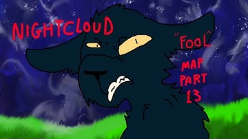 Crowfeather & Nightcloud: Fool - MAP Part 15