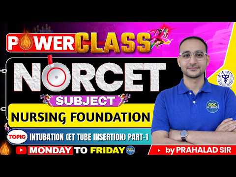 NORCET Power Class | Intubation & ET Tube Insertion | Nursing Foundation👩‍⚕️#norcet