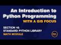 1602 Libraries: math Module from An Introduction to Python Programming with a GIS Focus