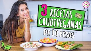 3 RECETAS CRUDIVEGANAS DE 10 PESOS! Yovana