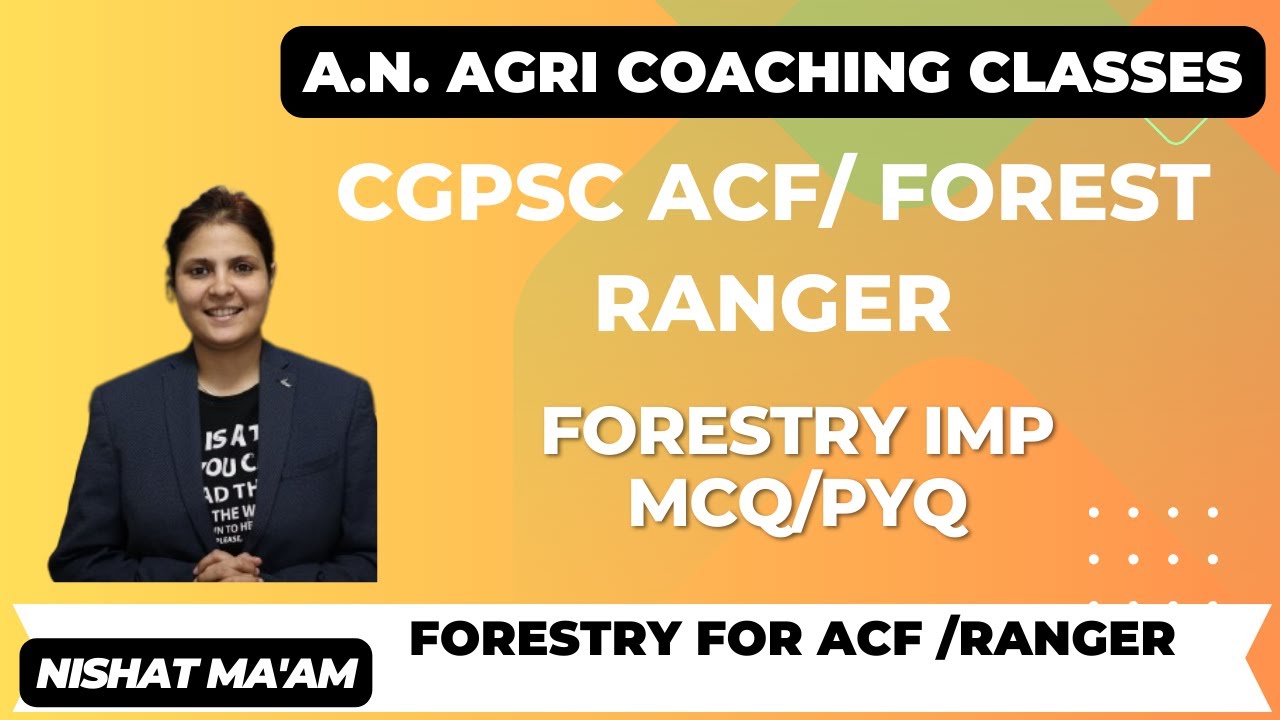 FORESTRY IMPORTANT MCQ BY NISHAT MAM || ACF FOREST RANGER || IBPS AFO || IGKV CET-2024