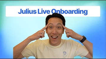 10/21: Julius onboarding livestream