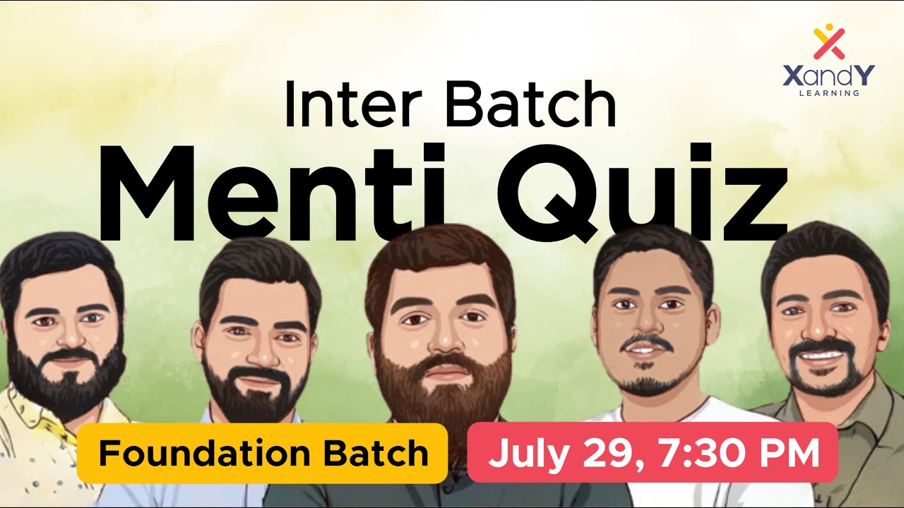 XandY Learning | Inter Batch Mega Menti