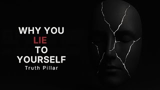Self-Deception: Why You Lie to Yourself (And Don’t Know It) | Core Lesson 3