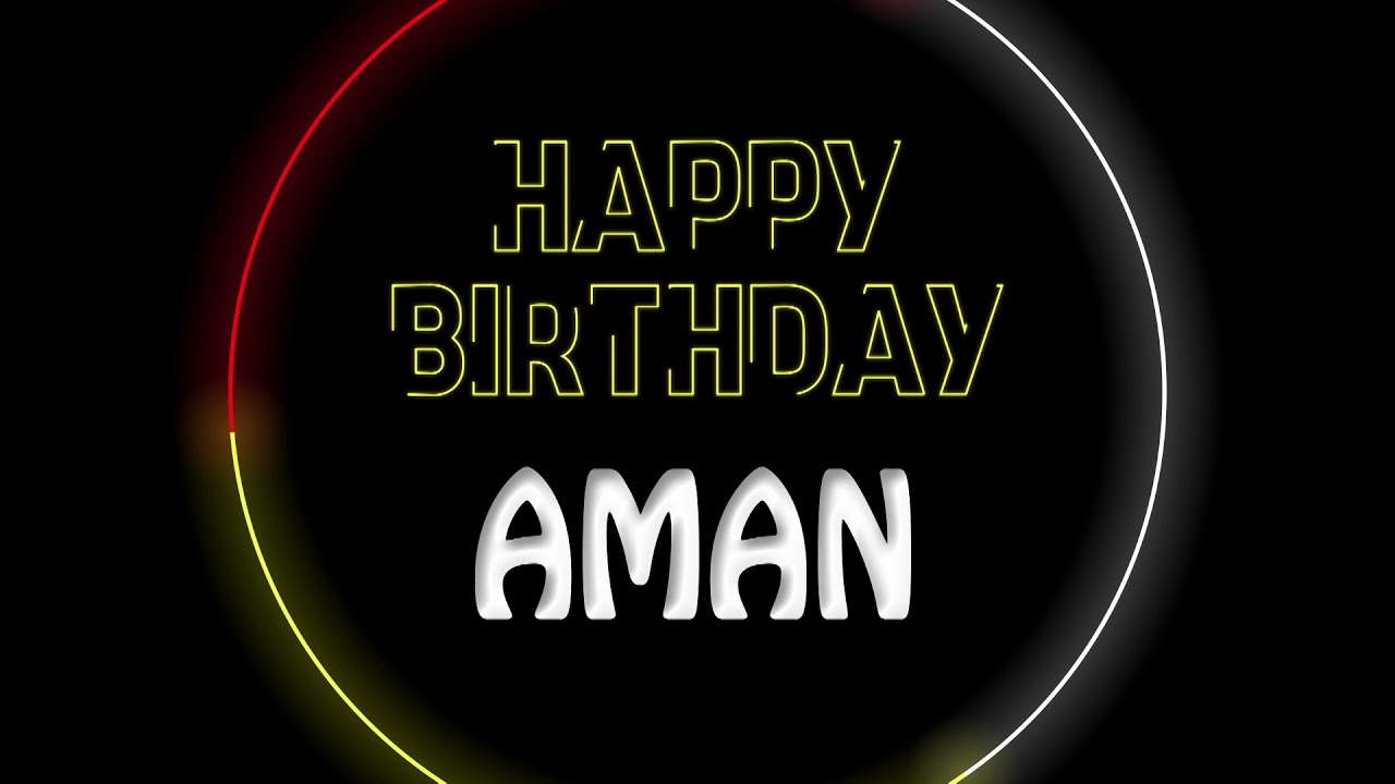 Aman, happy birthday to you Aman, Happy Birthday dancing and ...