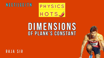 Physics Hots | Dimensions of Plank’s constant | Raja sir