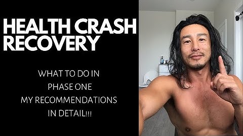 WHAT TO DO in PHASE 1 of HEALTH CRASH RECOVERY!!! My Recommendations! 1 of 5
